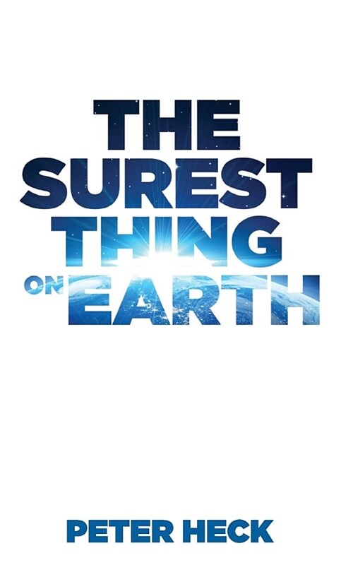 The Surest Thing on Earth (Paperback)