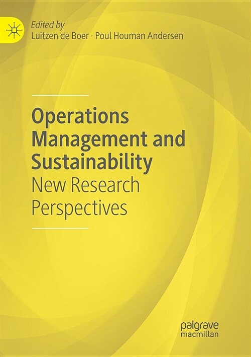 Operations Management and Sustainability: New Research Perspectives (Paperback)