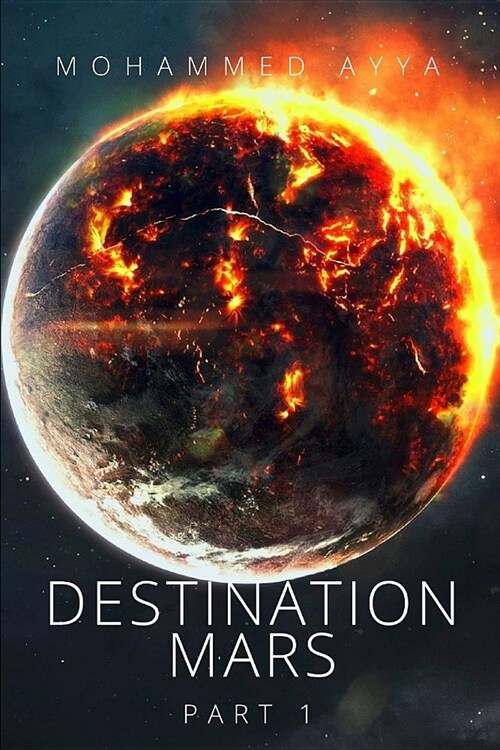 Destination Mars: (part 1) (Paperback)