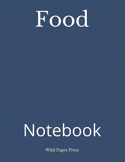 Food: Notebook (Paperback)