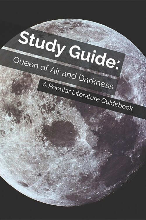 Study Guide: Queen of Air and Darkness: A Popular Literature Guidebook (Paperback)