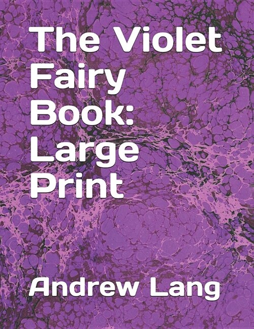 The Violet Fairy Book: Large Print (Paperback)