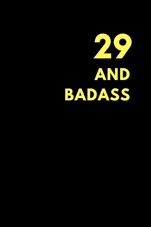 29 and Badass: Blank Comic Book to Sketch Own Comics, Birthday Gift (150 Pages) (Paperback)