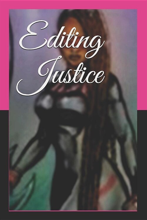 Editing Justice: Cora Rollins (Paperback)