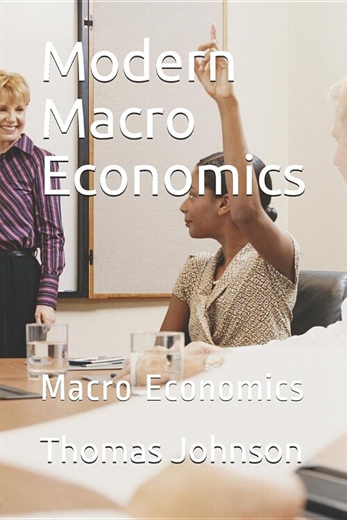 Modern Macro Economics: Macro Economics (Paperback)