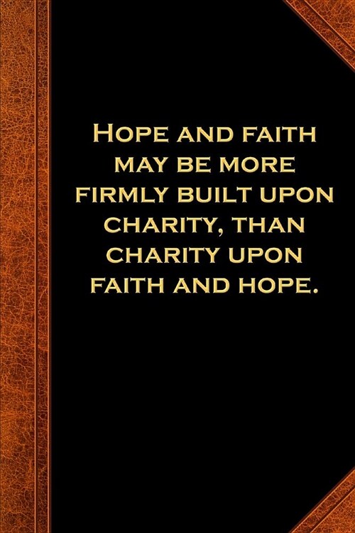 2019 Weekly Planner Ben Franklin Quote Hope Faith Charity Vintage Style 134 Pages: 2019 Planners Calendars Organizers Datebooks Appointment Books Agen (Paperback)
