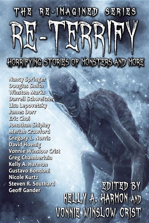 Re-Terrify: Horrifying Stories of Monsters and More (Paperback)