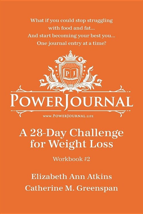 Powerjournal Workbook #2: A 28-Day Challenge for Weight Loss (Paperback)