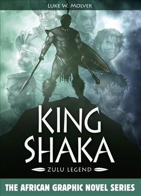 King Shaka: Zulu Legend (Hardcover)