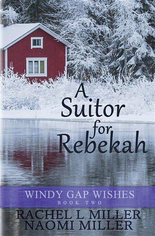 A Suitor for Rebekah (Paperback)