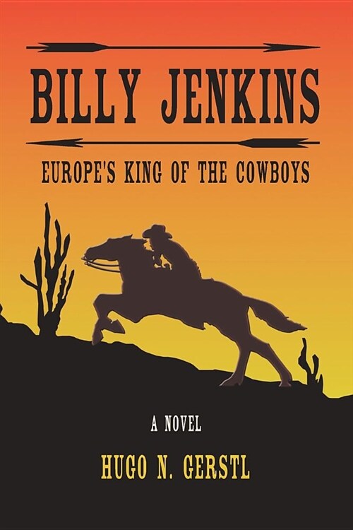 Billy Jenkins: Europes King of the Cowboys (Paperback)