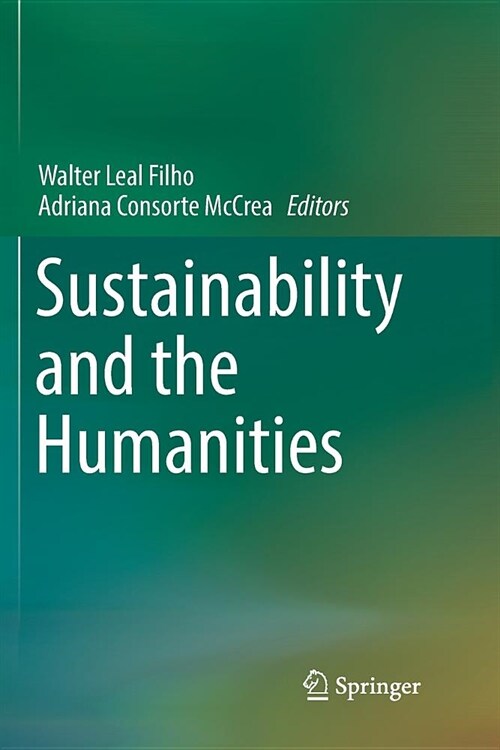 Sustainability and the Humanities (Paperback)