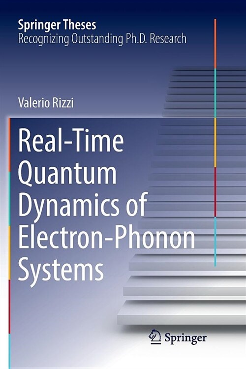 Real-Time Quantum Dynamics of Electron-Phonon Systems (Paperback)