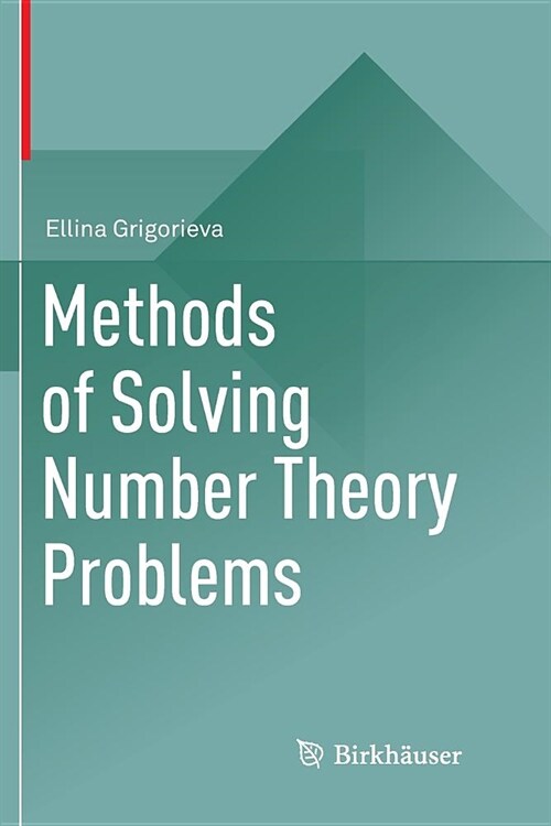 Methods of Solving Number Theory Problems (Paperback)