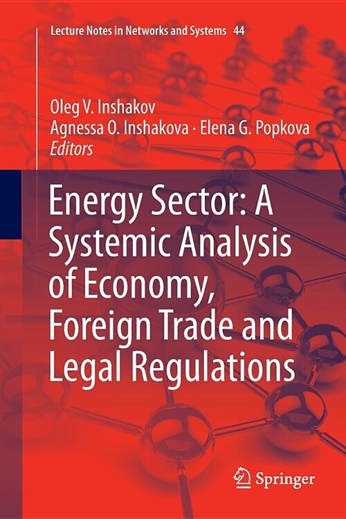 Energy Sector: A Systemic Analysis of Economy, Foreign Trade and Legal Regulations (Paperback)