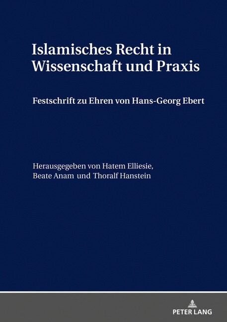 Islamisches Recht in Wissenschaft Und Praxis (Hardcover)