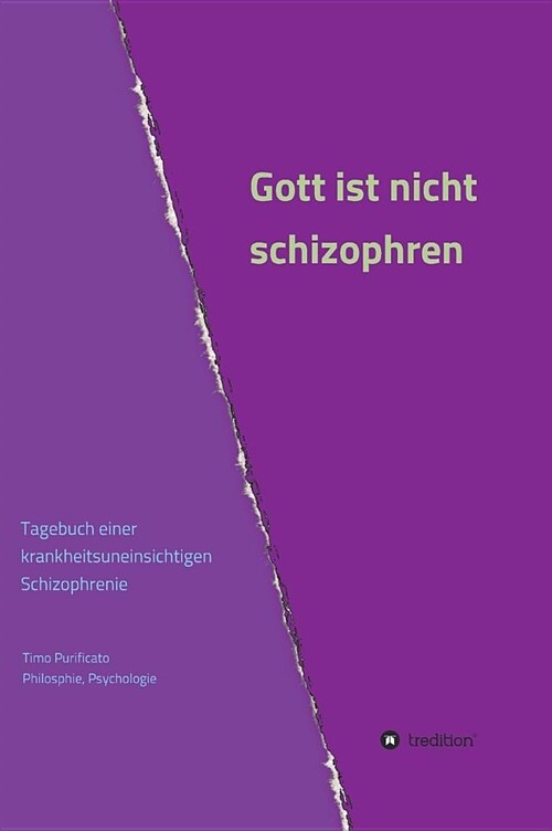 Gott Ist Nicht Schizophren (Hardcover)