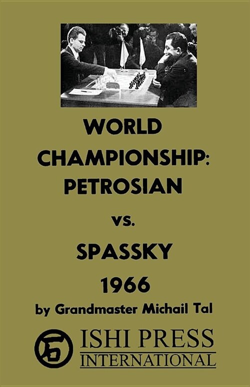 World Chess Championship Petrosian Vs Spassky 1966 (Paperback)