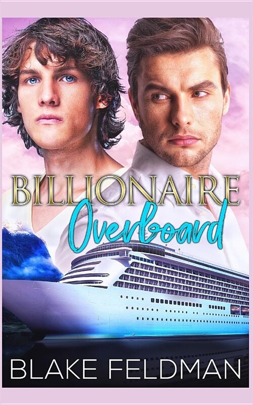 Billionaire Overboard (Paperback)