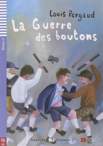 La guerre des boutons + CD (Broche)