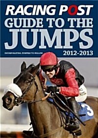 Racing Post Guide to the Jumps (Paperback)