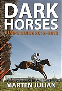 Dark Horses Jumps Guide (Paperback)