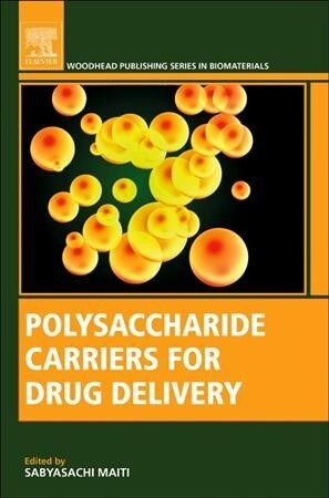 Polysaccharide Carriers for Drug Delivery (Paperback)