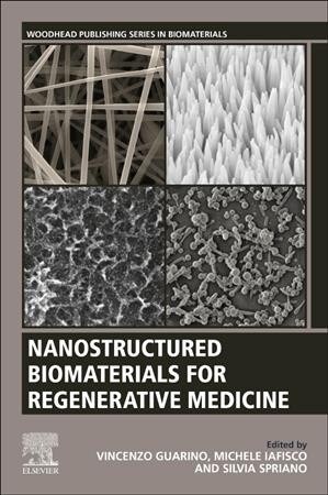 Nanostructured Biomaterials for Regenerative Medicine (Paperback)