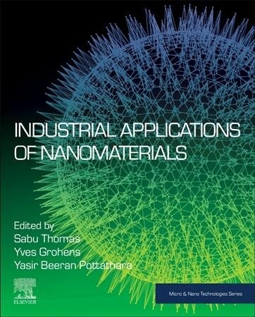 Industrial Applications of Nanomaterials (Paperback)