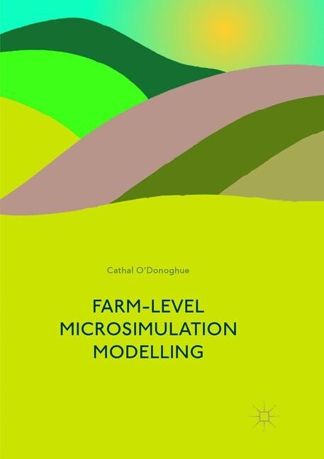 Farm-Level Microsimulation Modelling (Paperback, Softcover Repri)