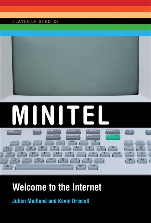 Minitel: Welcome to the Internet (Paperback)