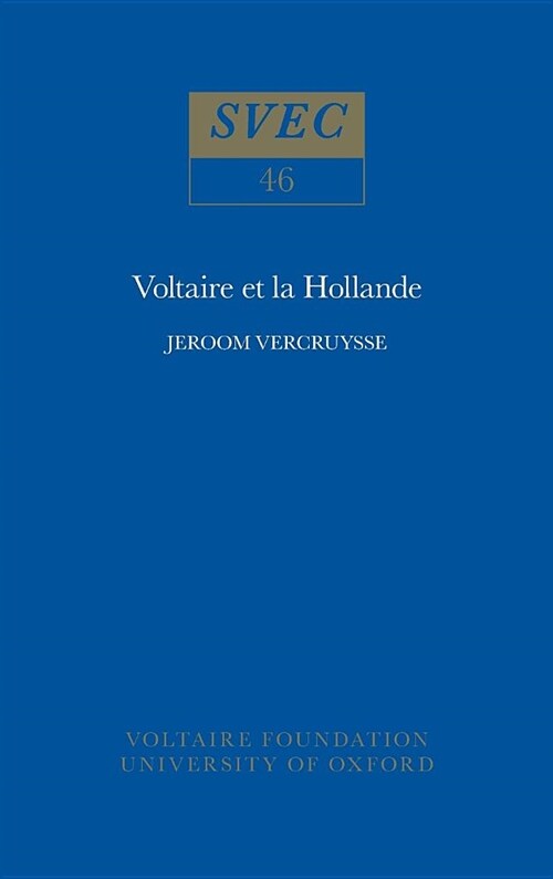Voltaire Et La Hollande (Hardcover)