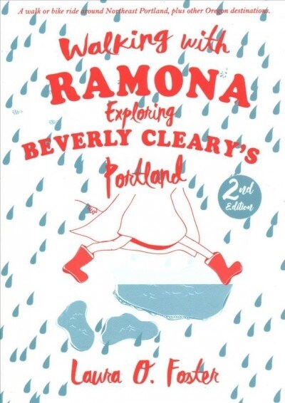 Walking with Ramona: Exploring Beverly Clearys Portland (Paperback, 2)