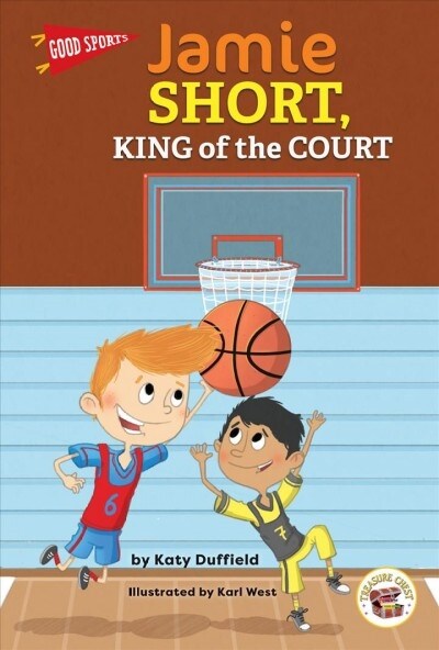 Good Sports Jamie Short, King of the Court (Paperback)