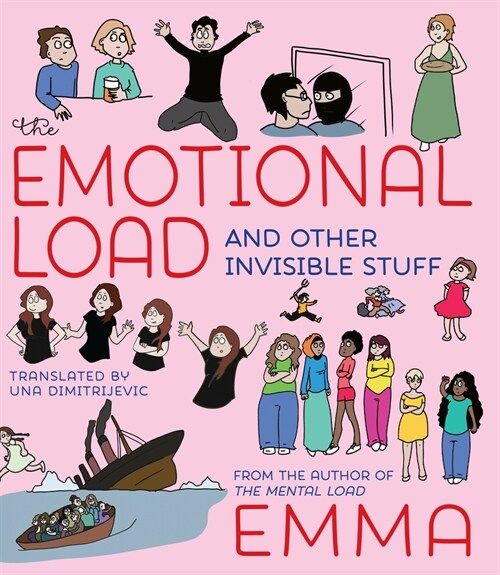 The Emotional Load: And Other Invisible Stuff (Paperback)