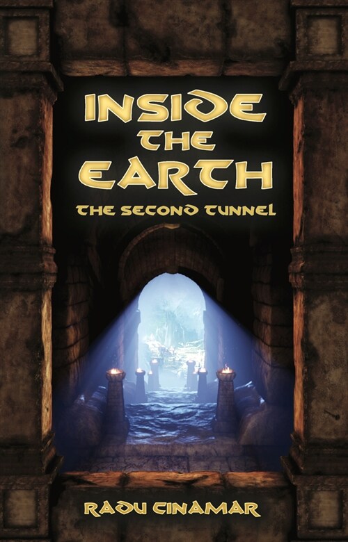 Inside the Earth- The Second Tunnel (Paperback)