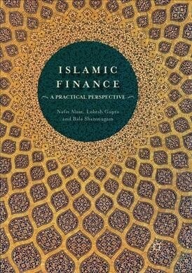 Islamic Finance: A Practical Perspective (Paperback, Softcover Repri)