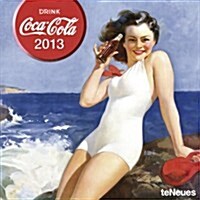 Coca-Cola 2013 Calendar (Paperback, Wall)