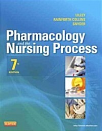 Pharmacology and the Nursing Process (Paperback, 7, Revised)