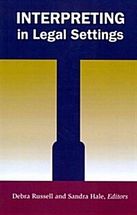 Interpreting in Legal Settings: Volume 4 (Paperback)
