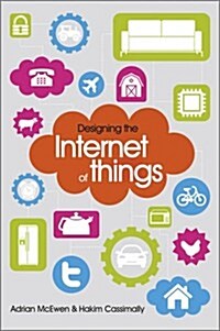 Designing the Internet of Things (Paperback)