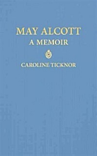 May Alcott (Paperback)