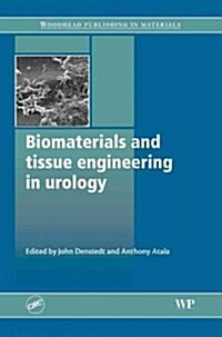Biomaterials and Tissue Engineering in Urology (Hardcover)