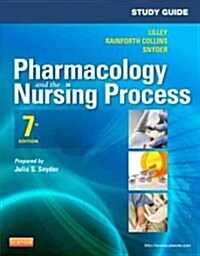 Study Guide for Pharmacology and the Nursing Process (Paperback, 7, Revised)