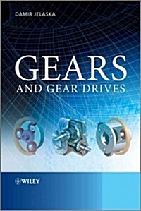 Gears and Gear Drives (Hardcover)