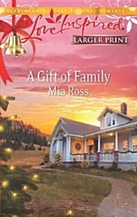 A Gift of Family (Mass Market Paperback)