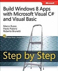 Build Windows 8 Apps with Microsoft Visual C# and Visual Basic Step by Step (Paperback)