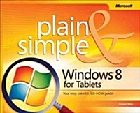 Microsoft Windows 8 for Tablets Plain & Simple (Paperback)