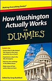 How Washington Actually Works for Dummies (Paperback)