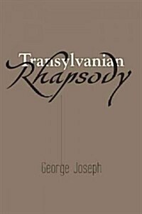 Transylvanian Rhapsody (Paperback)